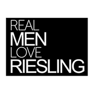 Real men love riesling